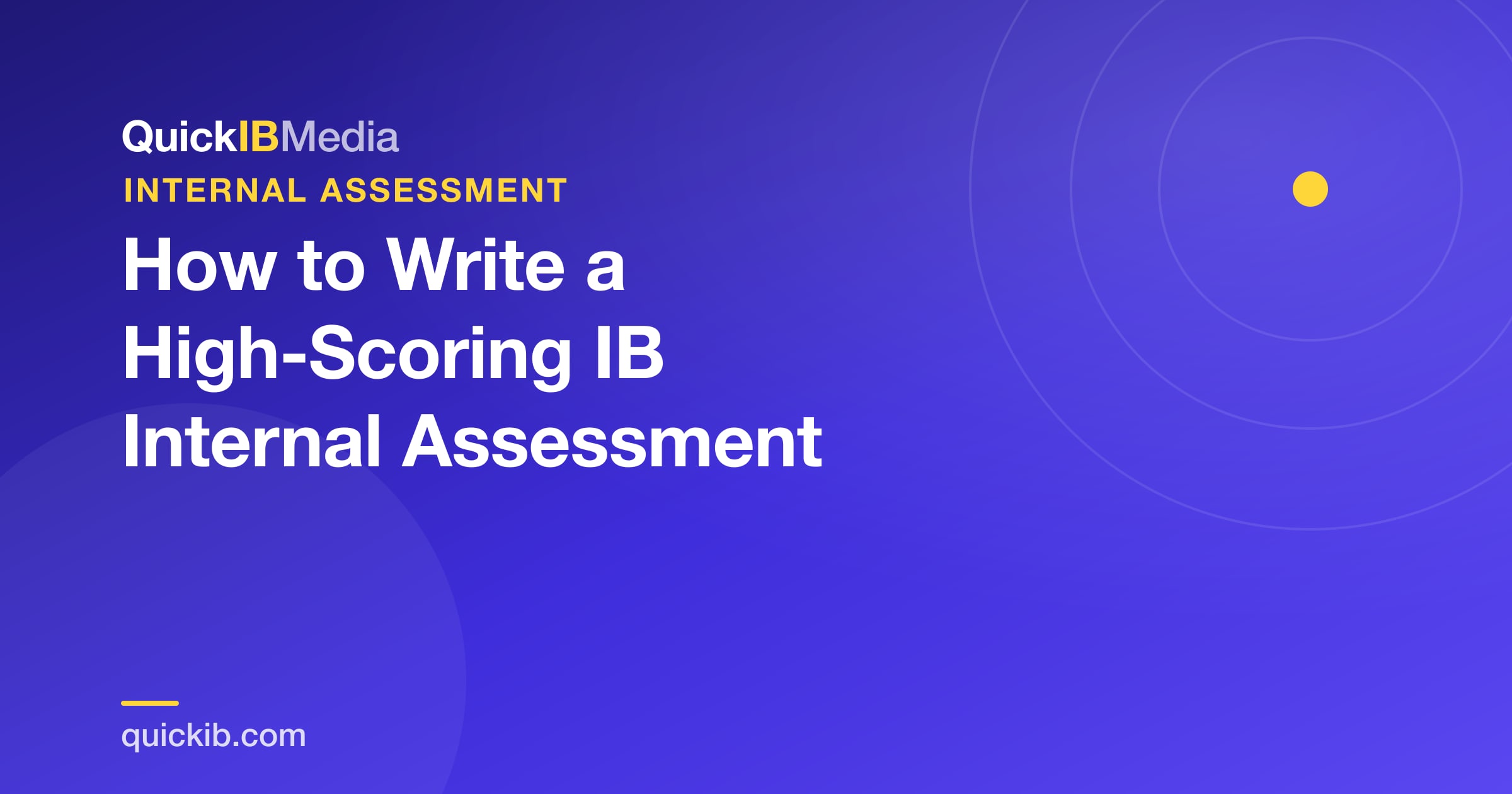 IB Internal Assessment (IA): Scoring Guide